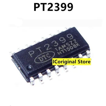 Новая оригинальная схема цифровой обработки реверберации звука PT2399 SOP-16, электронные компоненты, микросхема 2399 IC