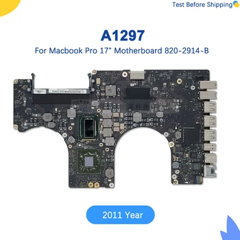 Ноутбук A1297 820-2914-B 2011 Год i7 2,4 ГГц Материнская плата для Macbook Pro 17 